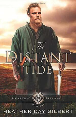 The Distant Tide by Heather Day Gilbert