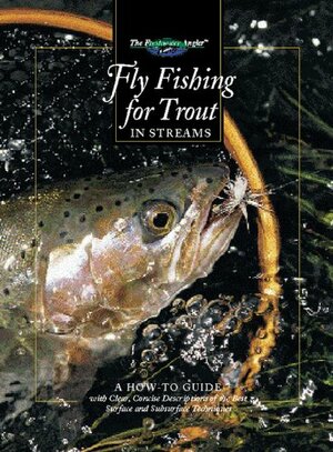 Fly Fishing for Trout in Streams: A How-To Guide by The Freshwater Angler