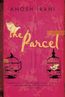 The Parcel by Anosh Irani