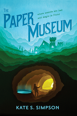 The Paper Museum by Kate S. Simpson