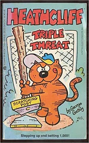 Heathcliff Triple Threat by George Gately