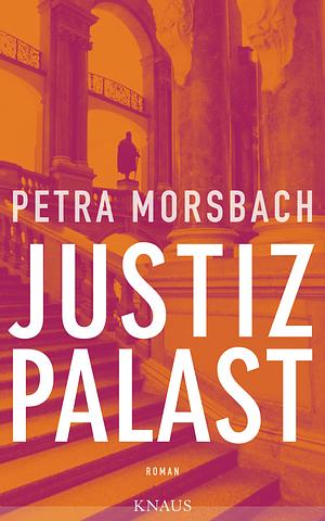 Justizpalast by Petra Morsbach