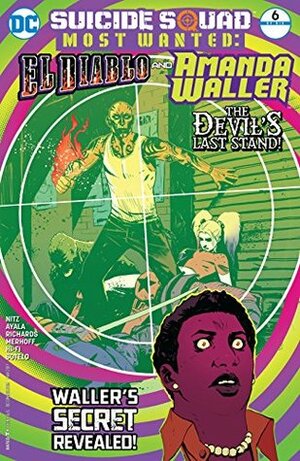 Suicide Squad Most Wanted: El Diablo and Amanda Waller#6 by Matt Merhoff, Beth Sotelo, Jai Nitz, Mike Huddleston, Hi-Fi, Cliff Richards, Vita Ayala, Rico Renzi