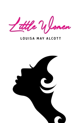 Little Women by Louisa May Alcott