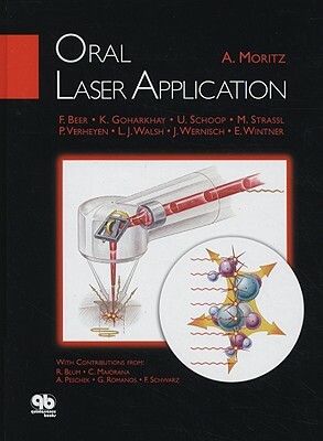 Oral Laser Application by K. Goharkay, F. Beer, Andreas Moritz