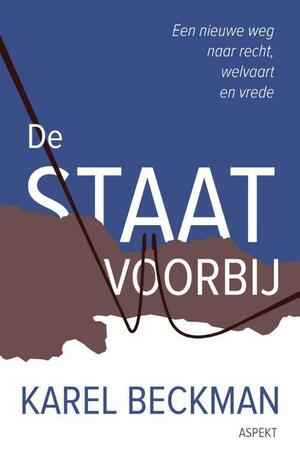 De Staat Voorbij by Karel Beckman