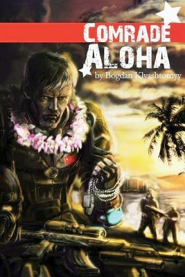 Comrade Aloha by 