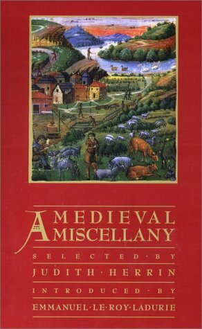 A Medieval Miscellany by Judith Herrin