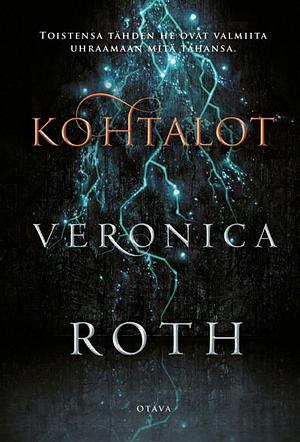 Kohtalot by Veronica Roth