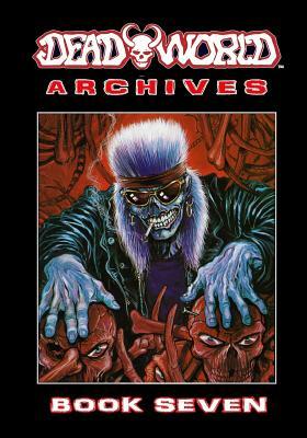 Deadworld Archives: Book Seven by 