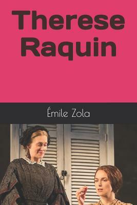 Therese Raquin by Émile Zola