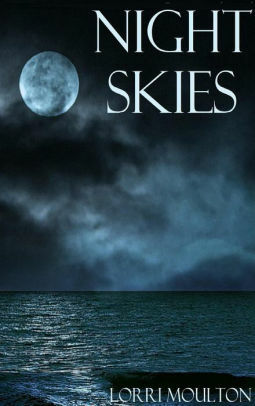 Night Skies: A WWII Short Story by Lorri Moulton
