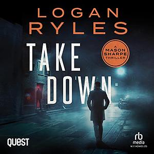 Take Down by Logan Ryles