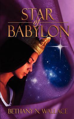 Star of Babylon by Bethany N. Wallace