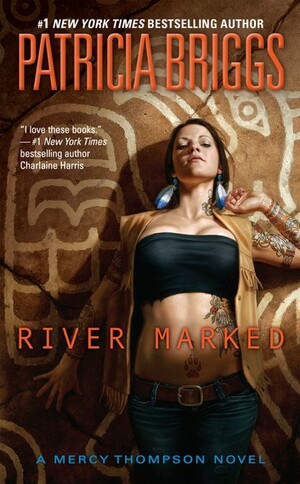 River Marked by Patricia Briggs