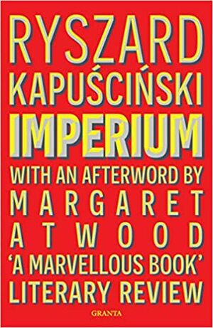 Imperium by Ryszard Kapuściński