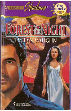 Forest Of The Night by Evelyn Vaughn