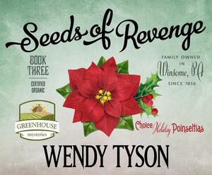 Seeds of Revenge by Wendy Tyson