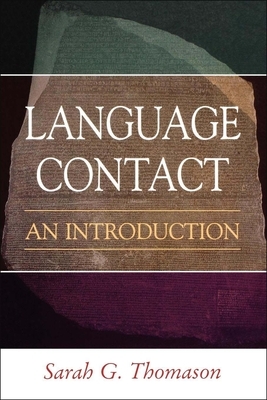 Language Contact: An Introduction by Sarah Thomason