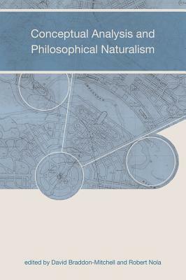 Conceptual Analysis and Philosophical Naturalism by 