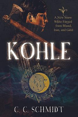 Kohle by C.C. Schmidt, C.C. Schmidt