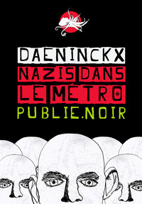Nazis dans le métro by Didier Daeninckx