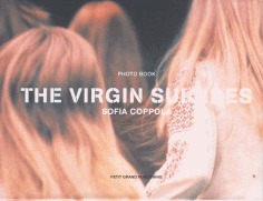 The Virgin Suicides: Photo Book by Sofia Coppola