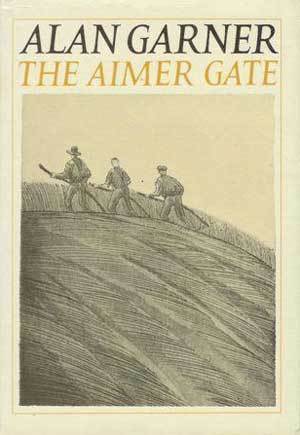The Aimer Gate by Alan Garner, Michael Foreman
