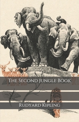 The Second Jungle Book by Rudyard Kipling