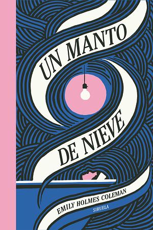 Un manto de nieve by Emily Holmes Coleman