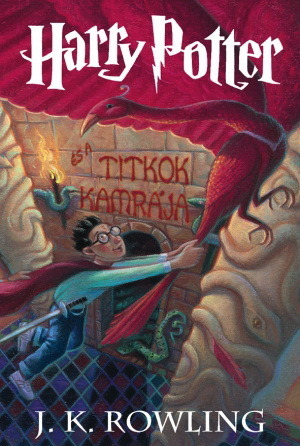 Harry Potter és a Titkok Kamrája by J.K. Rowling