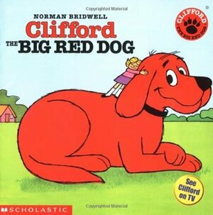Clifford the Big Red Dog (Board Book) by Norman Bridwell