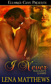 I Never by Lena Matthews