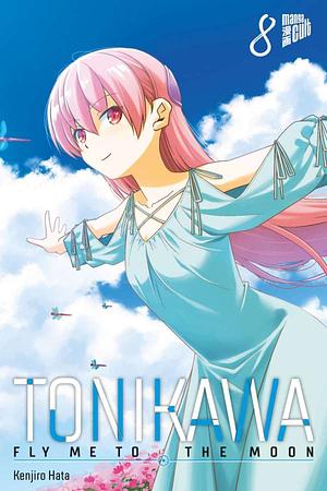 TONIKAWA - Fly me to the Moon, Band 8 by Kenjiro Hata