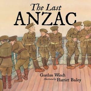 The Last ANZAC by Gordon Winch