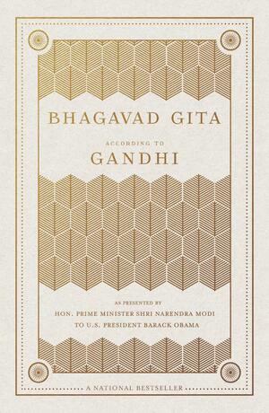 Bhagavad Gita by Mahatma Gandhi