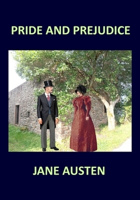 PRIDE AND PREJUDICE Jane Austen by Jane Austen