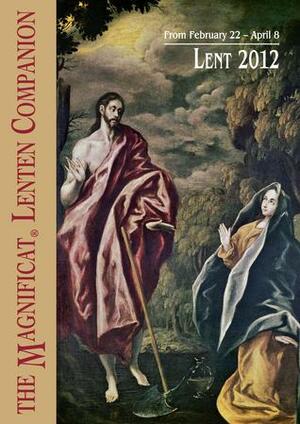 Magnificat Lenten Companion 2012 by Magnificat