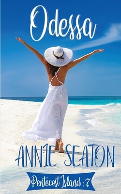 Odessa by Annie Seaton