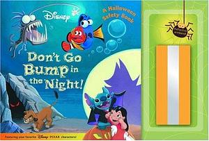 Don't Go Bump in the Night!: Halloween Safety by Andrea Posner-Sanchez, Chris Angelilli, Random House Disney