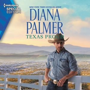 Texas Proud by Diana Palmer