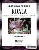 Koala: Habitats, Life Cycles, Food Chains, Threats by Michael Leach
