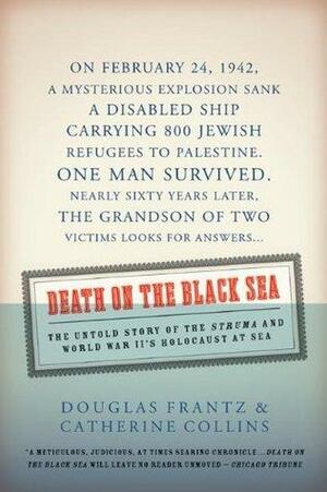 Death on the Black Sea by Douglas Frantz, Catherine Collins