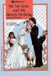 Me, My Goat and My Sister's Wedding by Stella Pevsner