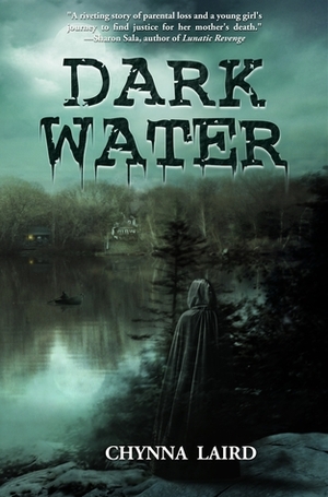 Dark Water by Chynna T. Laird