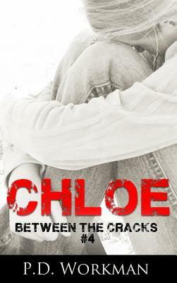 Chloe by P.D. Workman