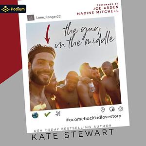 The Guy in the Middle by Kate Stewart