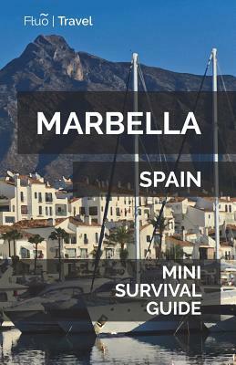 Marbella Mini Survival Guide by Jan Hayes