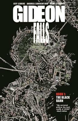 Gideon Falls, Vol. 1: The Black Barn by Jeff Lemire