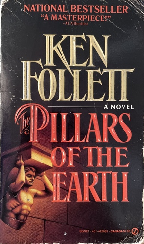 The Pillars of the Earth by Ken Follett